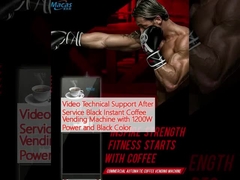 ভিডিও টেকনিক্যাল সাপোর্ট সার্ভিস পরে কালো ইনস্ট্যান্ট কফি ভেন্ডিং মেশিন 1200W পাওয়ার এবং কালো রঙের সাথে